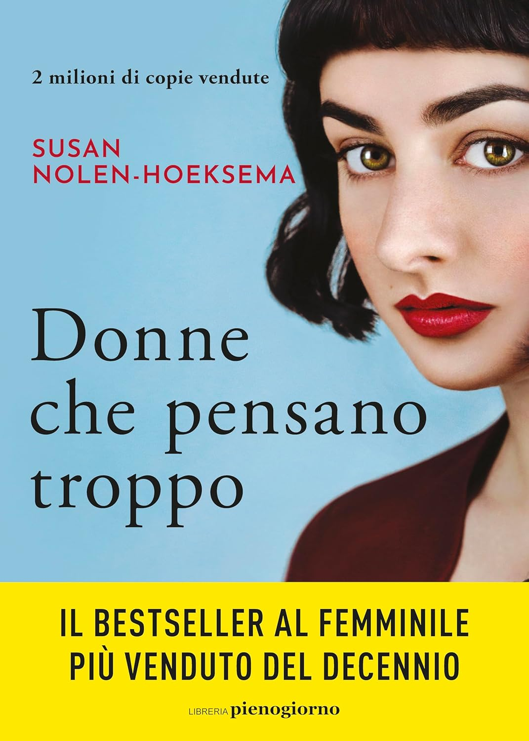Donne che pensano troppo